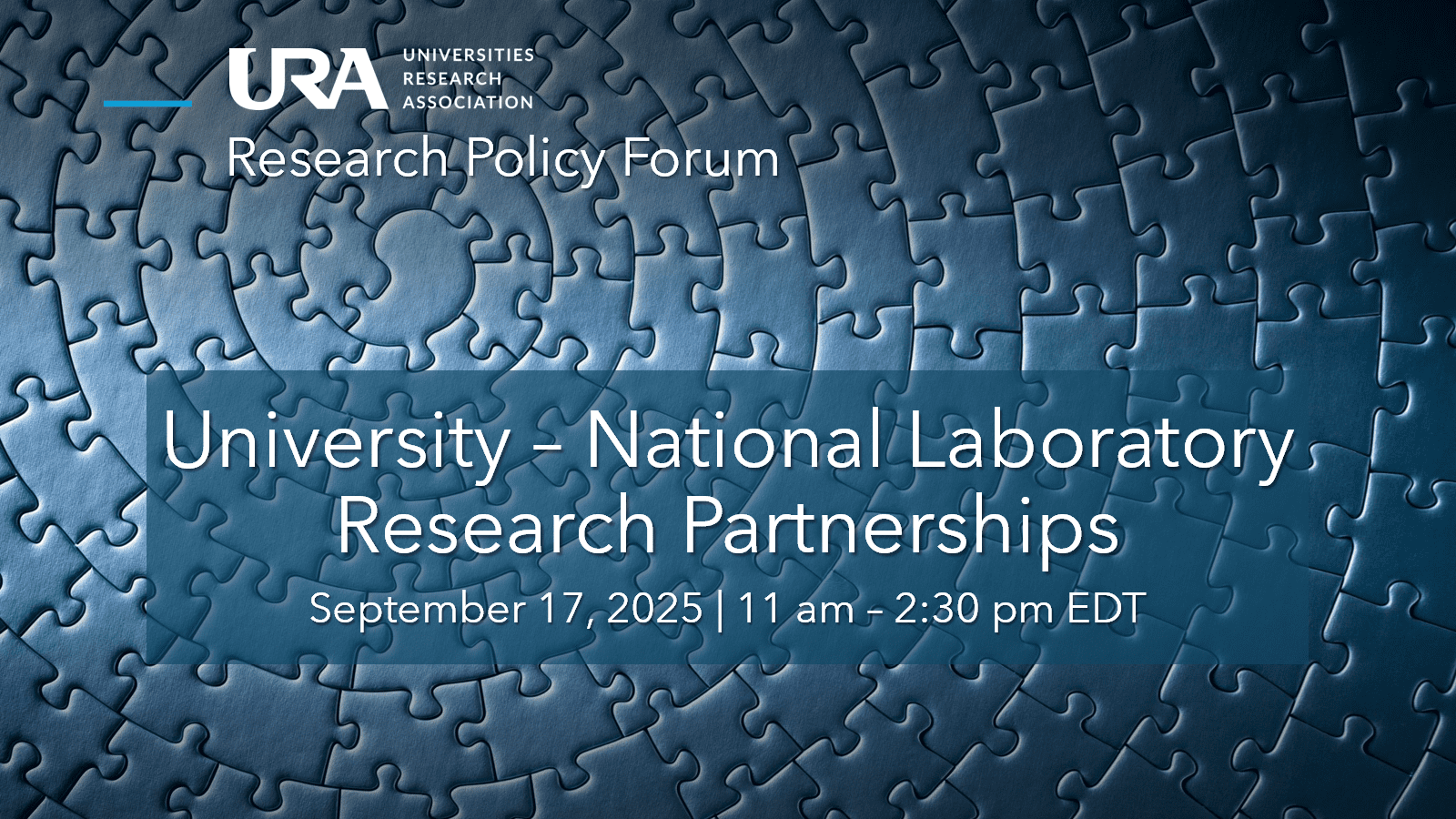 URA Research Policy Forum: University-National Laboratory Partnerships