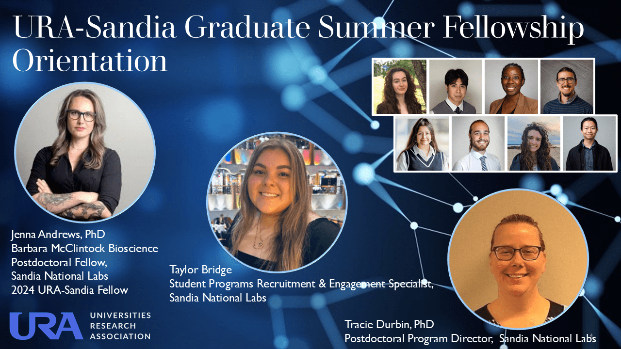 URA-Sandia Graduate Student Summer Orientation